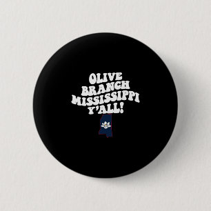 Badge Rond 5 Cm Olive Branch Mississippi Y'all Ms Vacances du Sud