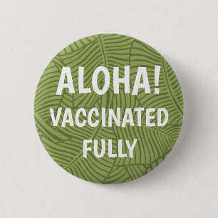 Badge Rond 5 Cm Olive Vacciné contre l'loha hawaïen de la palme zé