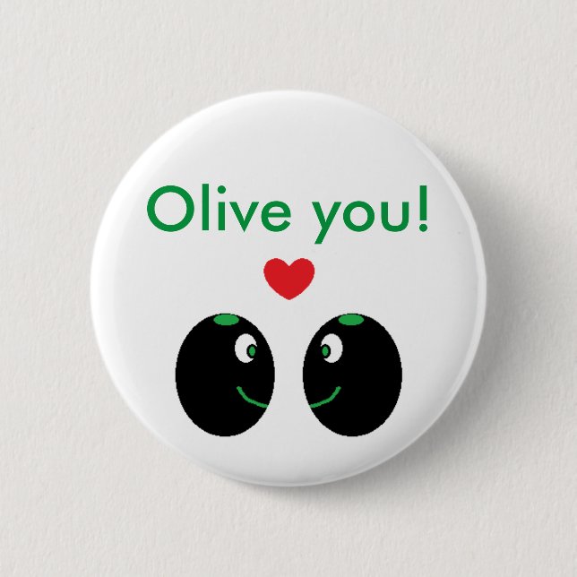 Badge Rond 5 Cm "Olive vous ! "Je t'aime bouton de Saint-Valentin (Devant)