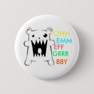 Badge Rond 5 Cm Omfgrrr BBY
