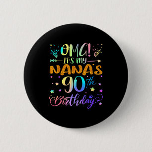 Badge Rond 5 Cm Omg C'est Les 90 Ans De Ma Nana Douce 90 Ans