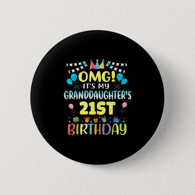 Badge Rond 5 Cm Omg Its My Granddaughters 21st Birthday Sweet 21 Y (Devant)