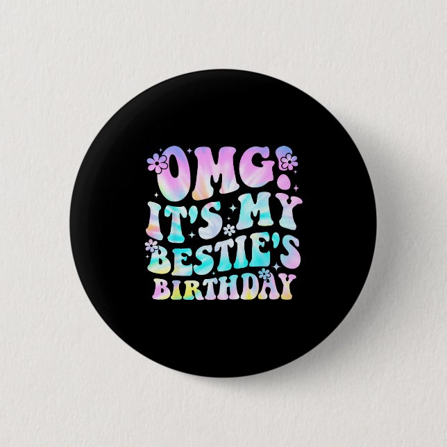 Badge Rond 5 Cm Omg It's My Ie's Birthday Funny Friend Birthday  (Devant)