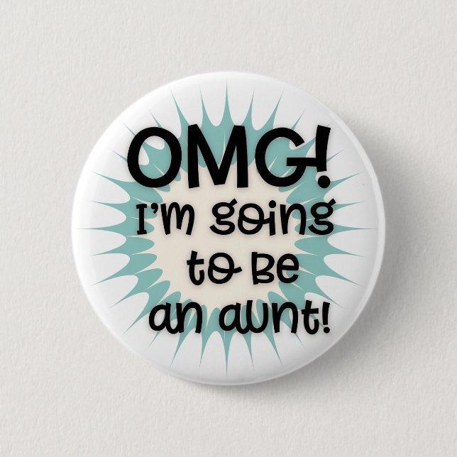 Badge Rond 5 Cm OMG Je vais être un bouton tante (Devant)