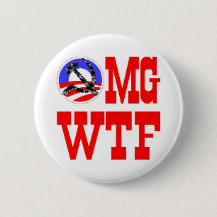Badge Rond 5 Cm OMG WTF oh mon Dieu ce qui le F*ck