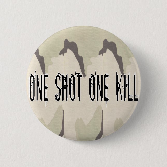 Badge Rond 5 Cm On a tiré une mise à mort (Devant)
