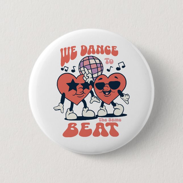 Badge Rond 5 Cm on danse au même rythme (Devant)