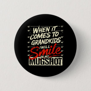 Badge Rond 5 Cm ON Quand il s'agit de mes petits-enfants, je souri