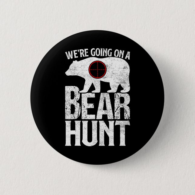 Badge Rond 5 Cm On va à la chasse aux ours (Devant)