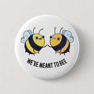 Badge Rond 5 Cm On veut être amusant jeu d'abeilles