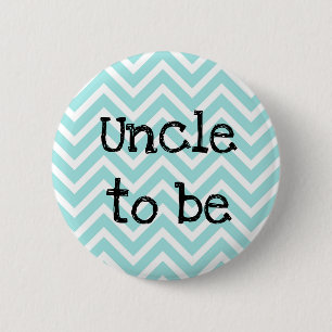 Badge Rond 5 Cm Oncle à être turquoise Baby shower Chevron
