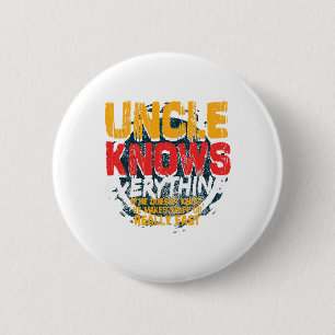 Badge Rond 5 Cm Oncle connaît tout drôle Oncle Fête des pères Gif