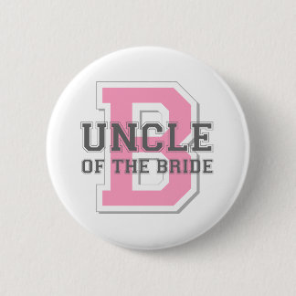 Badge Rond 5 Cm Oncle de l'acclamation de jeune mariée