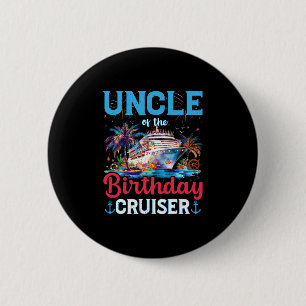 Badge Rond 5 Cm Oncle du croiseur d'anniversaire drôle de croisièr