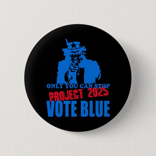 Badge Rond 5 Cm Oncle Sam dit Stop Project 2025 Vote Blue (Devant)