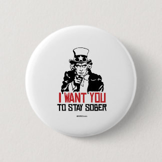 Badge Rond 5 Cm Oncle Sam - Je veux que tu restes sobre