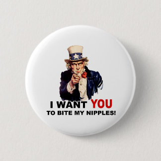 Badge Rond 5 Cm Oncle Sam VEUT QUE TU MORTES MES NIPPLES