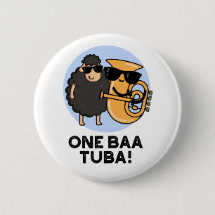 Badge Rond 5 Cm One Baa Tuba Funny Music Sheep Pun