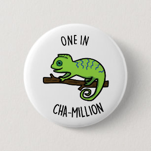 Badge Rond 5 Cm One In Cha-Million Funny Chameleon Pun