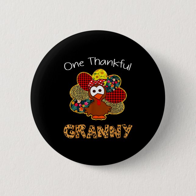 Badge Rond 5 Cm One Thankful Granny Shirt Funny Cute Turkey Thanks (Devant)