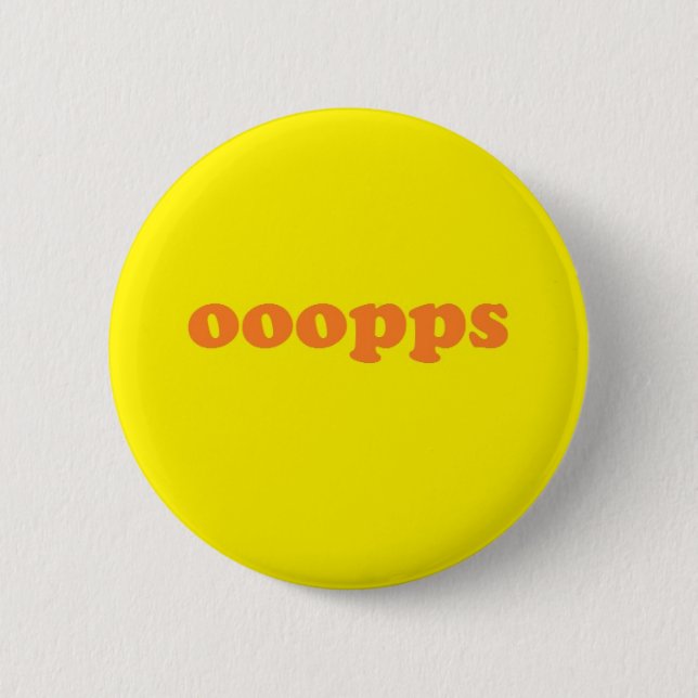 Badge Rond 5 Cm ooops (Devant)