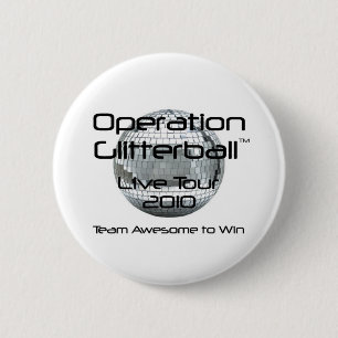 Badge Rond 5 Cm Opération Glitterball : Le bouton vivant de visit