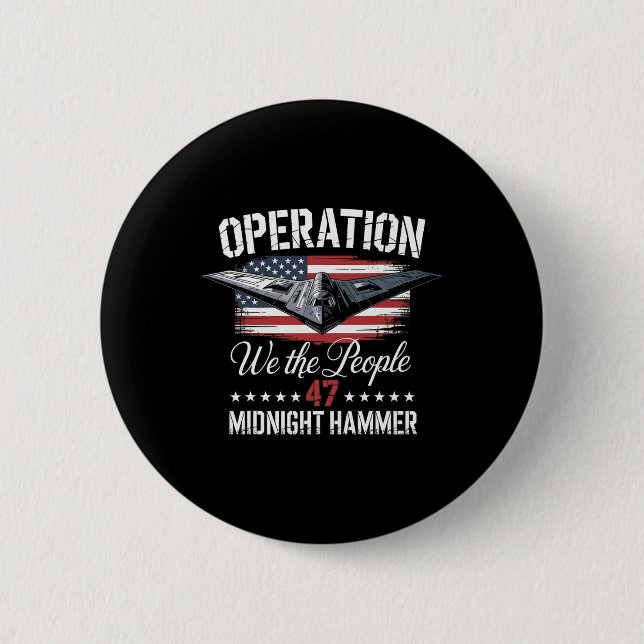 Badge Rond 5 Cm Opération Jet Stealth B-2 Midnight Hammer de minui (Devant)