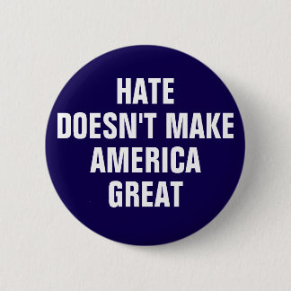 Badge Rond 5 Cm Opinion politique anti-haine contre Trump
