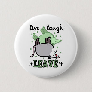 Badge Rond 5 Cm Opossum Funny Live Lauder Laisser Humour foncé Pos