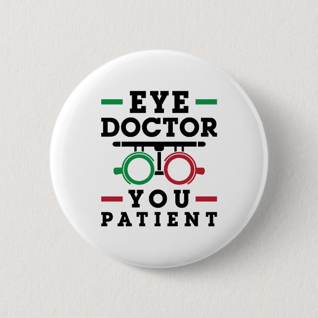 Badge Rond 5 Cm Optométriste Optométrie OEil docteur vous patient (Devant)
