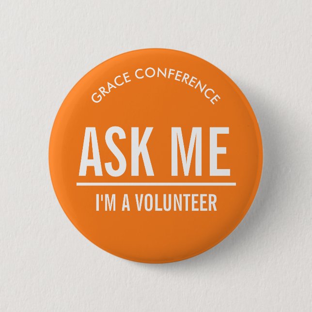 Badge Rond 5 Cm Orange Ask Me Volunteers (Devant)