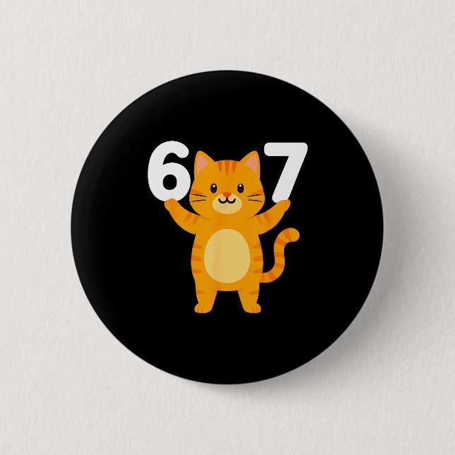Badge Rond 5 Cm Orange Cat 67 Meme Six Seven Funny Cat Lover  (Devant)