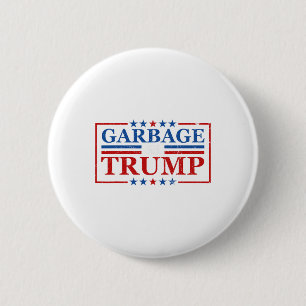 Badge Rond 5 Cm Ordures Pour Trump Ordures Pour Trump Président 20