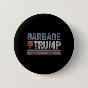 Badge Rond 5 Cm Ordures pour Trump Trash Trump 2024 Ordures Vintag