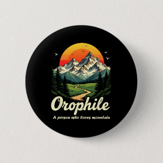 Badge Rond 5 Cm Orophile Extérieur Signification Amour De Montagne