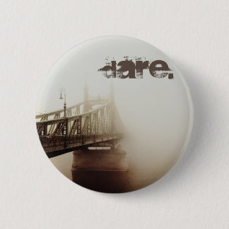 Badge Rond 5 Cm "Oser"