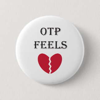 Badge Rond 5 Cm "OTP sent" la goupille