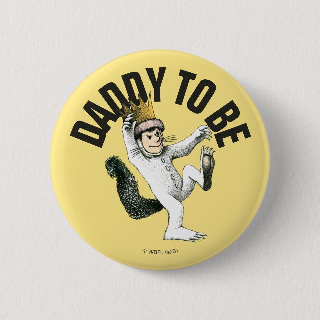 Badge Rond 5 Cm Où sont les choses sauvages | Papa à être (Devant)