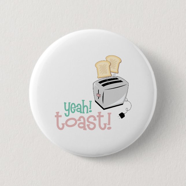 Badge Rond 5 Cm Ouais ! Pain grillé ! (Devant)