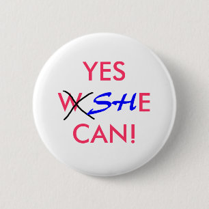 Badge Rond 5 Cm OUI, ELLE PEUT ! - bouton d'élection