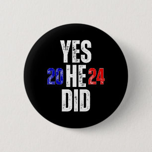Badge Rond 5 Cm Oui Il Peut Et Oui Il A Vintage 2024