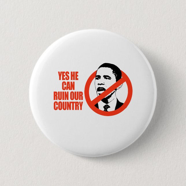 BADGE ROND 5 CM OUI IL PEUT RUINER NOTRE PAYS / T-SHIRT ANTI-OBAMA (Devant)
