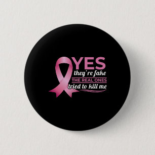 Badge Rond 5 Cm Oui, ils sont faux, mes vrais amis ont essayé de m