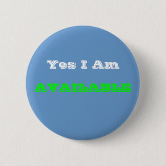 Badge Rond 5 Cm Oui je suis, DISPONIBLE