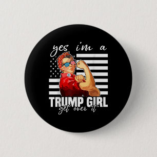 Badge Rond 5 Cm Oui, Je Suis Une Fille Trump Qui S'En Remet Trump 