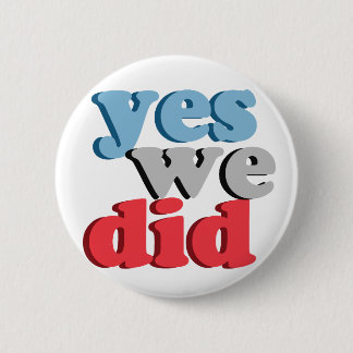 Badge Rond 5 Cm Oui nous avons fait