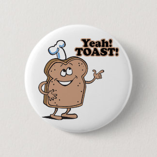 Badge Rond 5 Cm Oui ! TOAST !