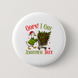 Badge Rond 5 Cm Oups j'ai eu un autre arbre drôle de Noël Oie Rétr
