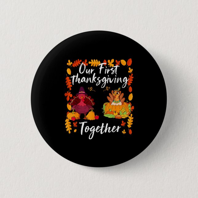 Badge Rond 5 Cm Our First Thanksgiving Together Matching Couple  (Devant)