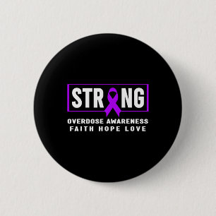 Badge Rond 5 Cm Overdose Strong - Sensibilisation à la dépendance